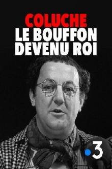 Coluche : le bouffon devenu roi Trailer