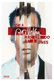 Com a Palavra, Arnaldo Antunes Trailer