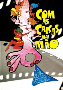 Com as Calças na Mão Trailer