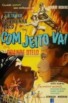 Com Jeito Vai Trailer