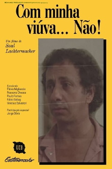 Com Minha Viúva, Não! Trailer