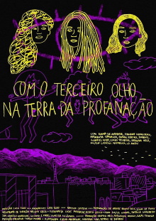 Com o Terceiro Olho na Terra da Profanação Trailer
