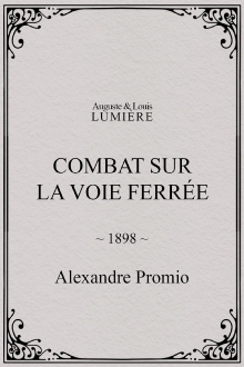 Combat sur la voie ferrée Trailer