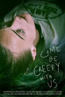 Come be Creepy with Us Trailer