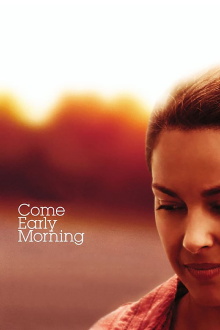 Come Early Morning Trailer