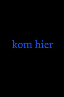 Come Here Trailer