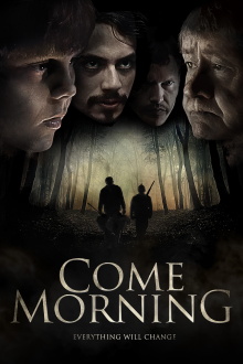 Come Morning Trailer