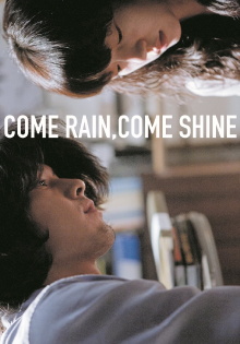 Come Rain, Come Shine Trailer