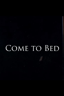 Come to Bed Trailer
