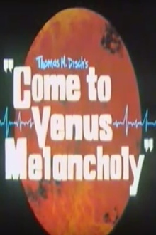 Come to Venus Melancholy Trailer