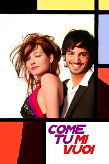 Come tu mi vuoi Trailer