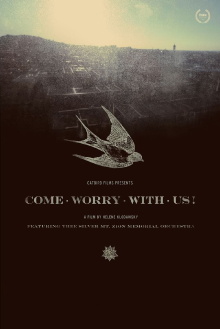 Come Worry with Us! Trailer