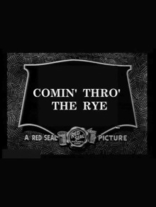 Comin' Thro' the Rye Trailer