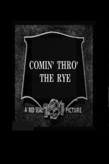 Comin' Thro' the Rye Trailer