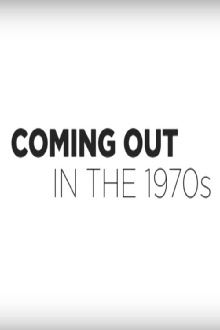 Coming Out in the 1970s Trailer