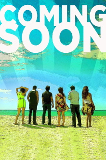 Coming Soon Trailer