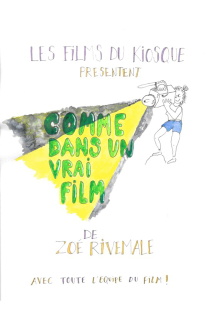 Comme dans un vrai film Trailer