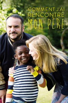 Comment j'ai rencontré mon père Trailer