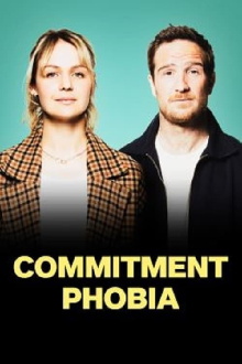 Commitment Phobia Trailer