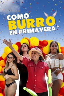 Como burro en primavera Trailer