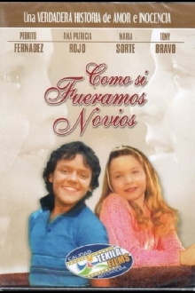 Como Si Fuéramos Novios Trailer