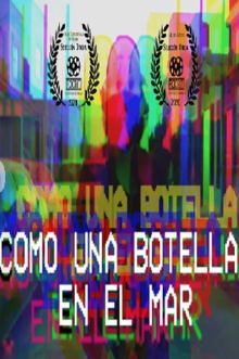 Como Una Botella En El Mar Trailer