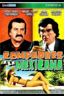 Compadres a la Mexicana Trailer