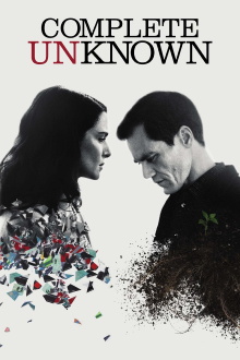 Complete Unknown Trailer