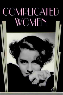 Complicated Women Trailer
