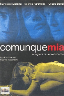 Comunque mia Trailer