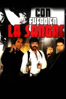 Con fuego en la sangre Trailer