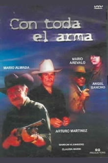 Con toda el arma Trailer