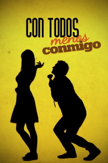 Con todos menos conmigo Trailer