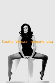 Concha Velasco: memoria viva Trailer