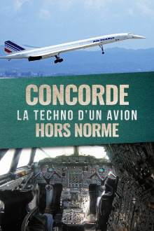 Concorde : La Techno d'un avion hors norme Trailer