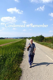 Condemned To Remember Trailer
