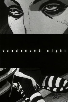 Condensed Night Trailer