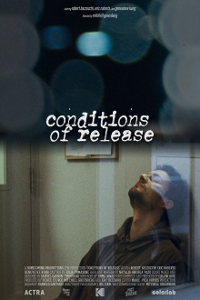 Conditions of Release Trailer