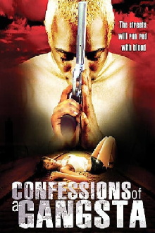Confessions of a Gangsta Trailer