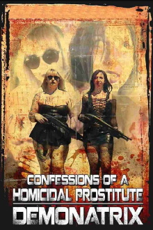 Confessions Of A Homicidal Prostitute: Demonatrix Trailer
