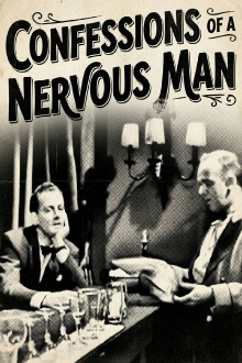 Confessions of a Nervous Man Trailer