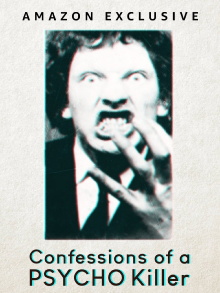 Confessions of a Psycho Killer Trailer