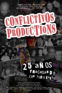 Conflictivos Productions, 25 Años Fracasando con Todo Éxito Trailer
