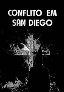 Conflito em San Diego Trailer