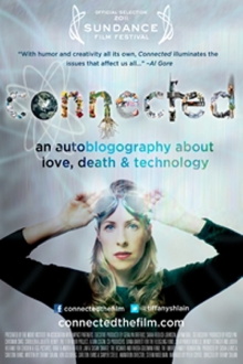 Connected: An Autoblogography About Love, Death & Technology Trailer