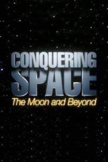 Conquering Space: The Moon and Beyond Trailer