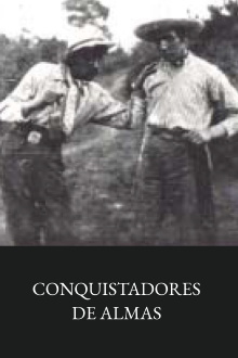 Conquistadores de almas Trailer