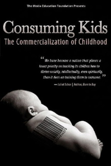 Consuming Kids: The Commercialization of Childhood Trailer