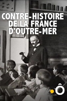 Contre-histoire de la France d'outre-mer Trailer