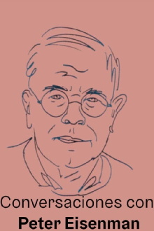 Conversaciones con Peter Eisenman Trailer